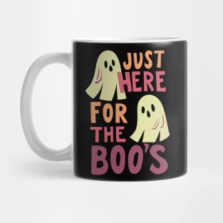 Just Here for the BOOS Mug